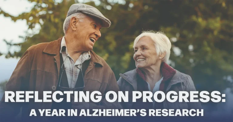 Reflecting on Progress – A Year in Alzheimer’s Research
